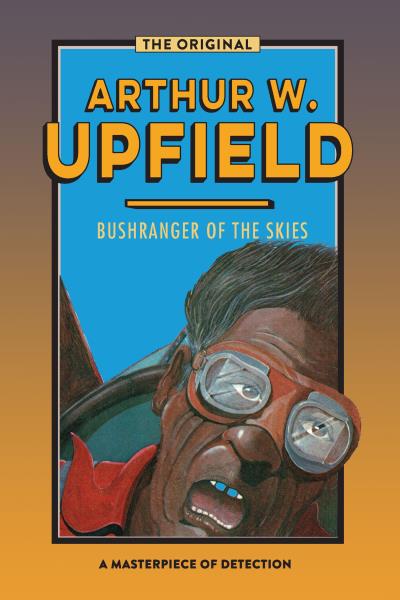 Книга Bushranger of the Skies (Arthur W. Upfield)