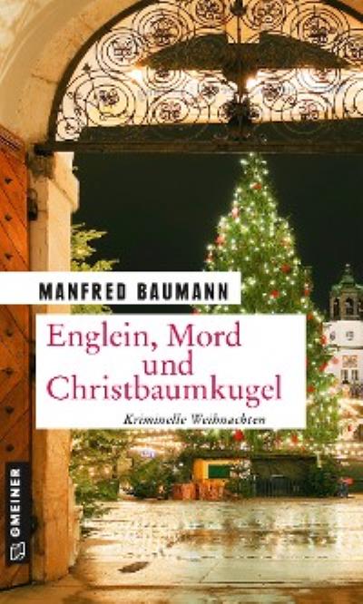 Книга Englein, Mord und Christbaumkugel (Manfred Baumann)