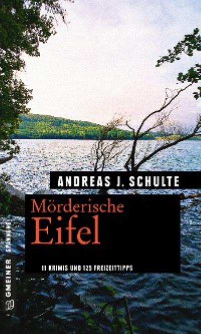 Книга Mörderische Eifel (Andreas J. Schulte)