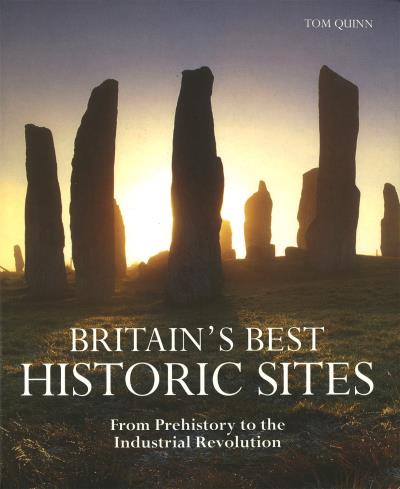 Книга Britain's Best Historic Sites (Tom   Quinn)