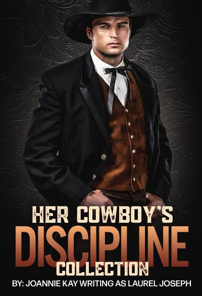 Книга Her Cowboy's Discipline Collection (Joannie Kay, Laurel Joseph)