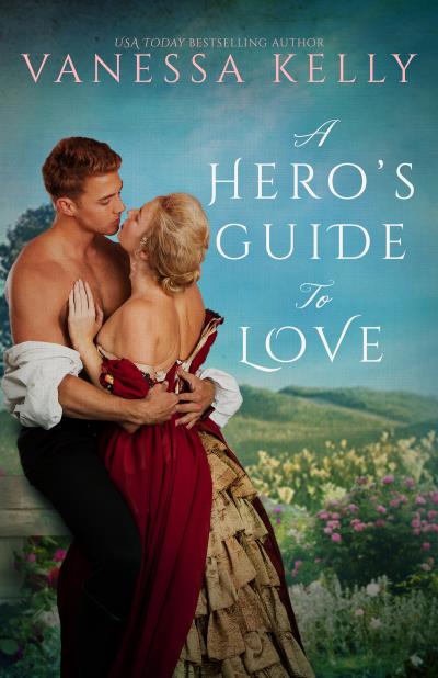 Книга A Hero's Guide to Love (Vanessa Kelly)