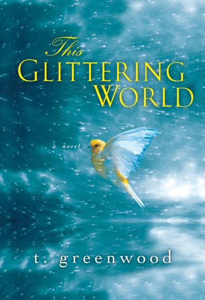 Книга This Glittering World (T. Greenwood)