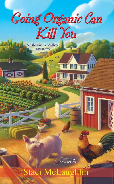 Книга Going Organic Can Kill You (Staci  McLaughlin)