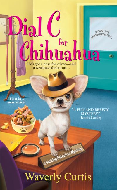 Книга Dial C for Chihuahua (Waverly Curtis)