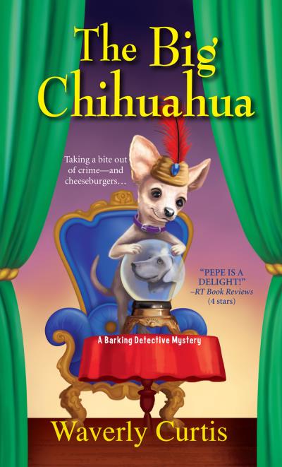 Книга The Big Chihuahua (Waverly Curtis)