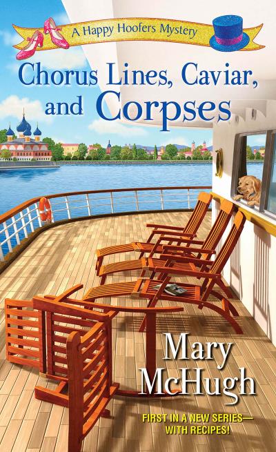 Книга Chorus Lines, Caviar, and Corpses (Mary McHugh)