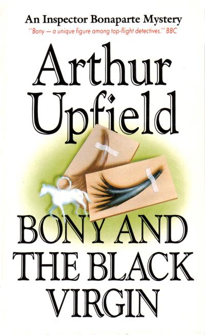 Книга Bony and the Black Virgin (Arthur W. Upfield)