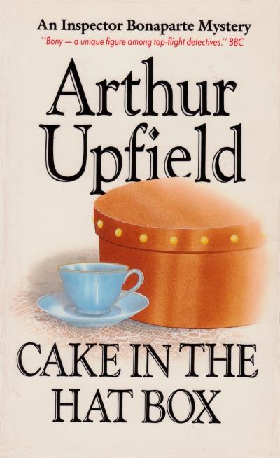 Книга Cake in the Hat Box (Arthur W. Upfield)