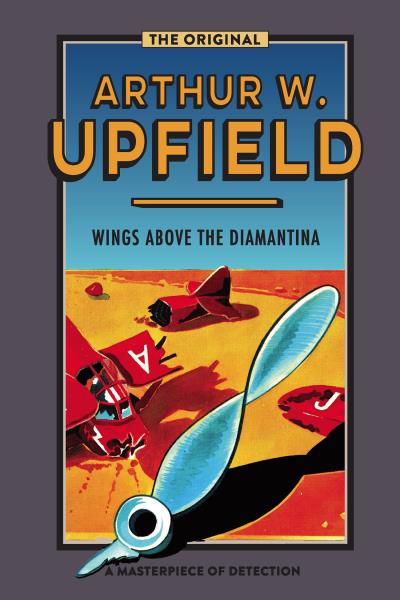 Книга Wings Above the Diamantina (Arthur W. Upfield)