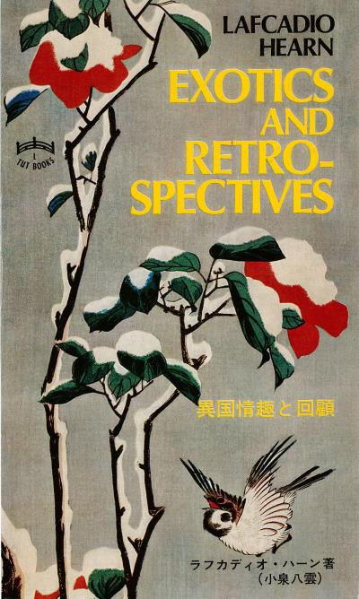 Книга Exotics and Retrospectives (Lafcadio Hearn)