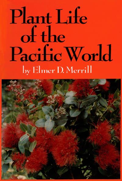 Книга Plant Life of the Pacific World (Elmer D. Merrill)