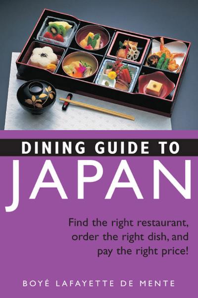 Книга Dining Guide to Japan (Boye Lafayette De Mente)