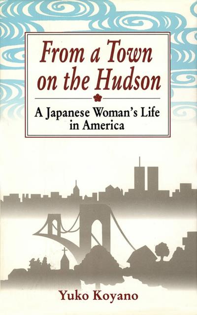 Книга From a Town on the Hudson (Yuko Koyano)