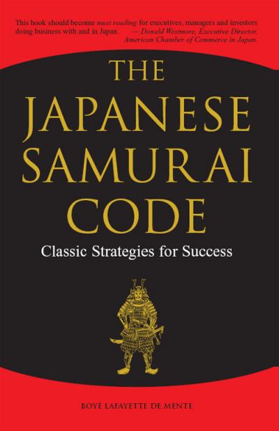 Книга Japanese Samurai Code (Boye Lafayette De Mente)