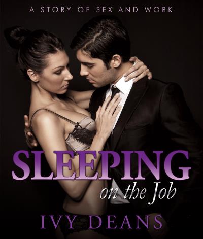 Книга Sleeping On The Job (Ivy Deans)