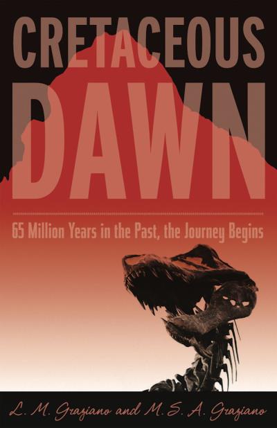 Книга Cretaceous Dawn (Michael S. A. Graziano, Lisa M. Graziano)