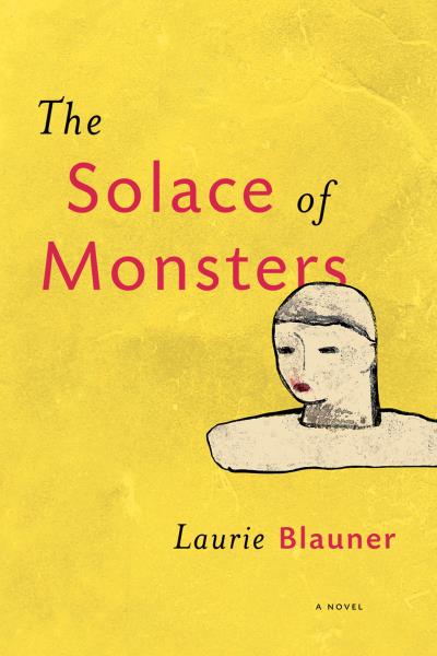 Книга The Solace of Monsters (Laurie Blauner)