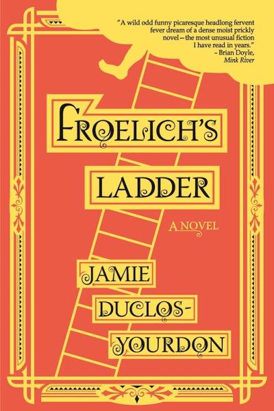 Книга Froelich's Ladder (Jamie Duclos-Yourdon)