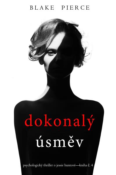 Книга Dokonalý Úsměv (Блейк Пирс)