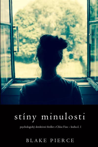 Книга Stíny minulosti (Блейк Пирс)