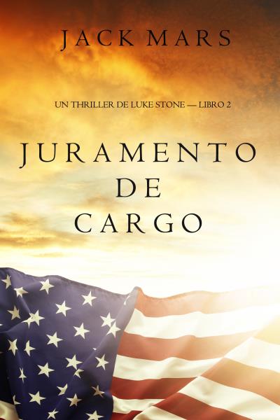 Книга Juramento de Cargo (Джек Марс)