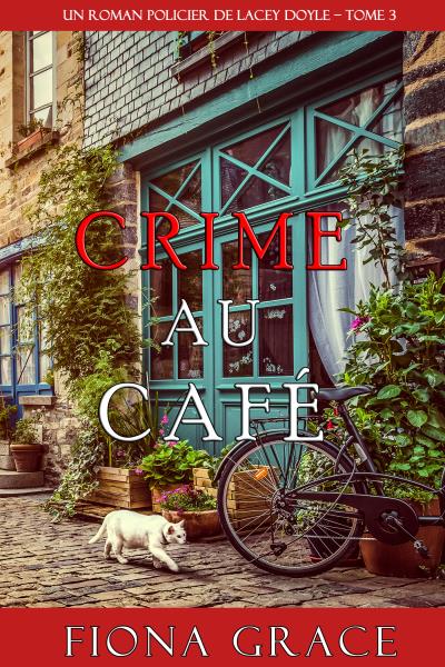 Книга Crime au Café (Фиона Грейс)