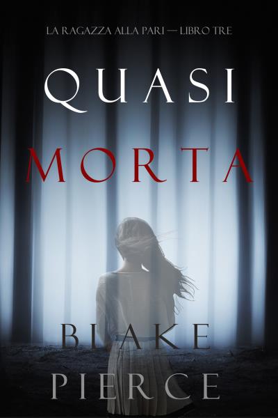 Книга Quasi morta (Блейк Пирс)