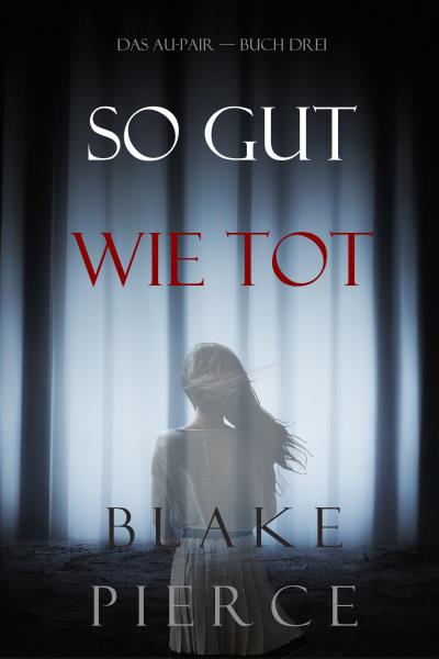 Книга So Gut Wie Tot (Блейк Пирс)