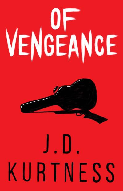 Книга Of Vengeance (J.D. Kurtness)