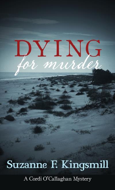 Книга Dying for Murder (Suzanne F. Kingsmill)