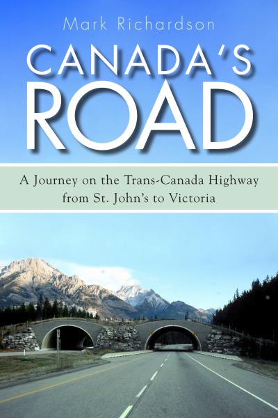 Книга Canada's Road (Mark Richardson)