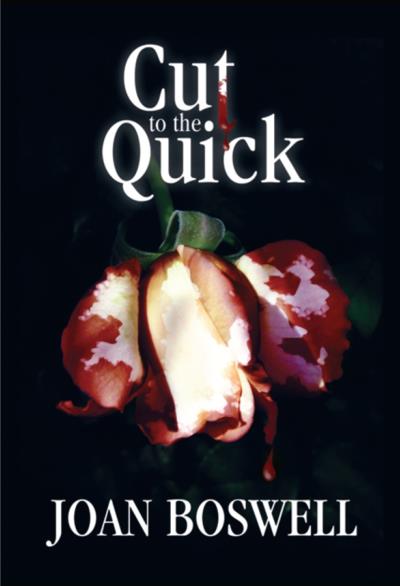 Книга Cut to the Quick (Joan Boswell)