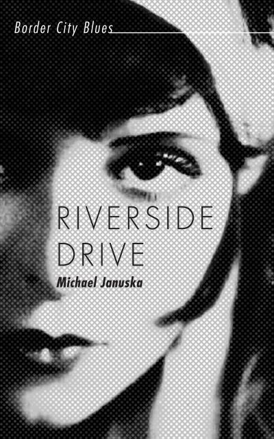 Книга Riverside Drive (Michael Januska)