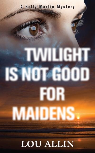 Книга Twilight Is Not Good for Maidens (Lou Allin)