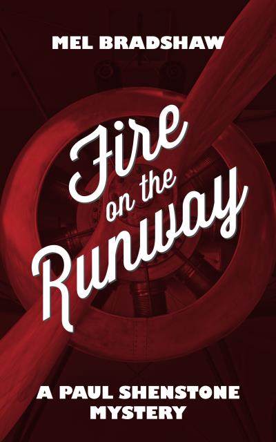 Книга Fire on the Runway (Mel Bradshaw)