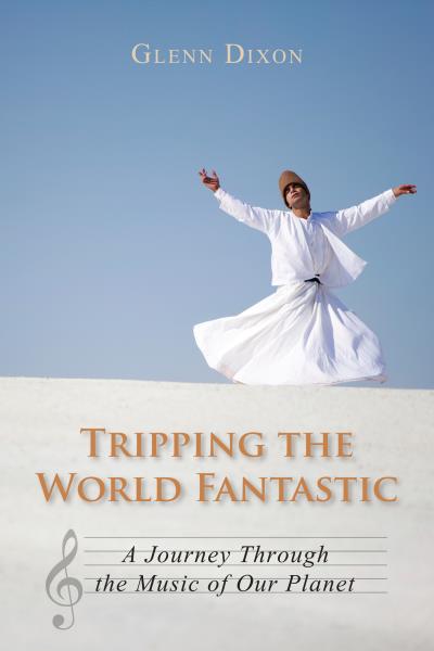 Книга Tripping the World Fantastic (Glenn Dixon)