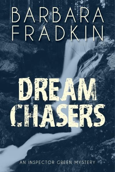 Книга Dream Chasers (Barbara Fradkin)