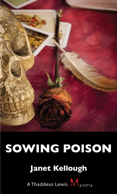 Книга Sowing Poison (Janet Kellough)