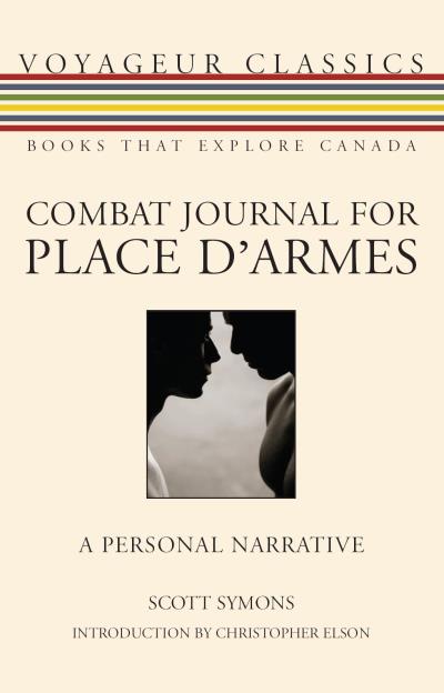 Книга Combat Journal for Place d'Armes (Scott Symons)