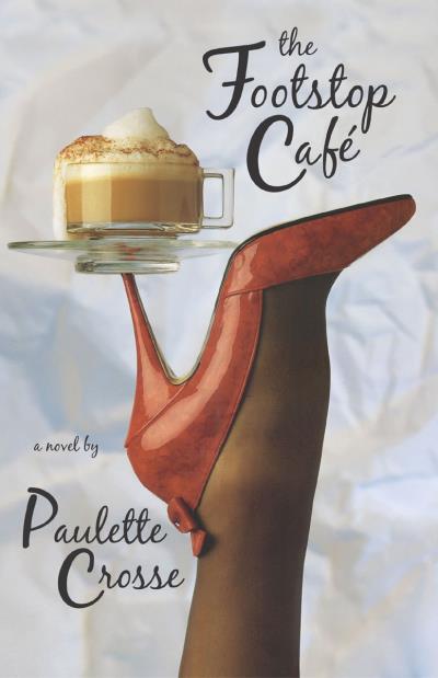 Книга The Footstop Cafe (Paulette Crosse)