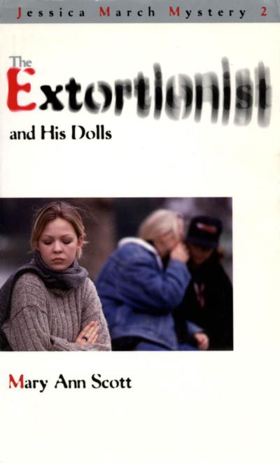 Книга The Extortionist and his Dolls (Mary Ann Scott)