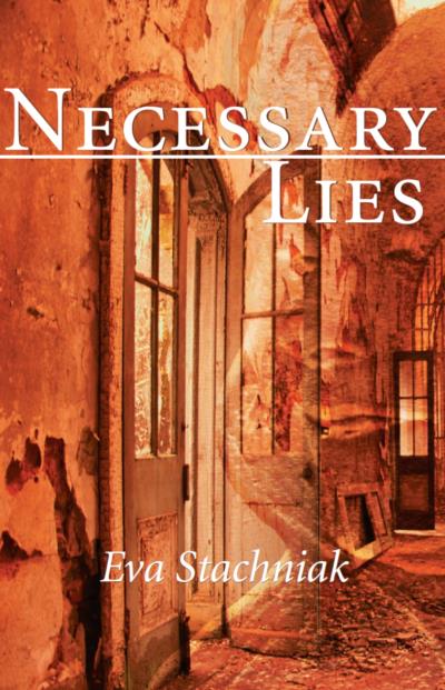 Книга Necessary Lies (Eva  Stachniak)