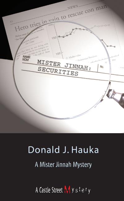 Книга Mister Jinnah: Securities (Donald J. Hauka)