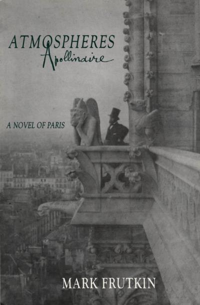 Книга Atmospheres Apollinaire (Mark Frutkin)