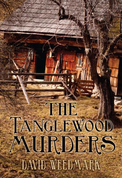 Книга The Tanglewood Murders (David Weedmark)