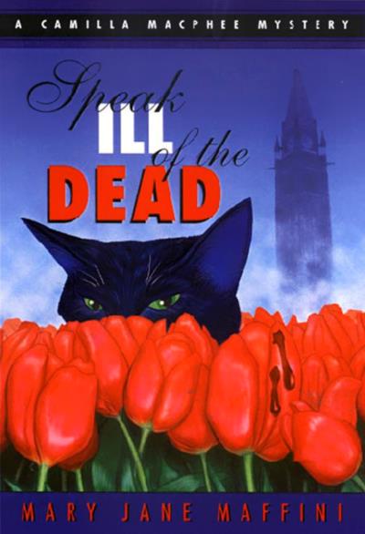 Книга Speak Ill of the Dead (Mary Jane Maffini)