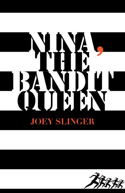 Книга Nina, the Bandit Queen (Joey Slinger)