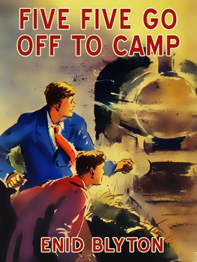 Книга Five Go Off to Camp (Enid blyton)