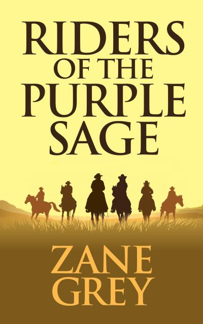 Книга Riders of the Purple Sage (Zane Grey)